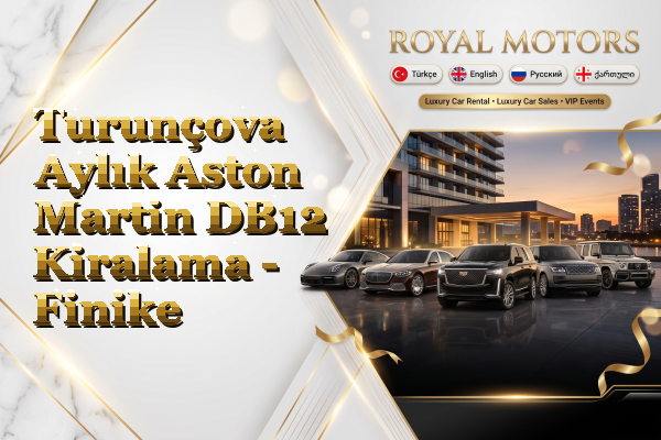 Turunçova Aylık Aston Martin DB12 Kiralama - Finike