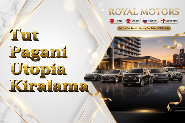 Tut Pagani Utopia Kiralama