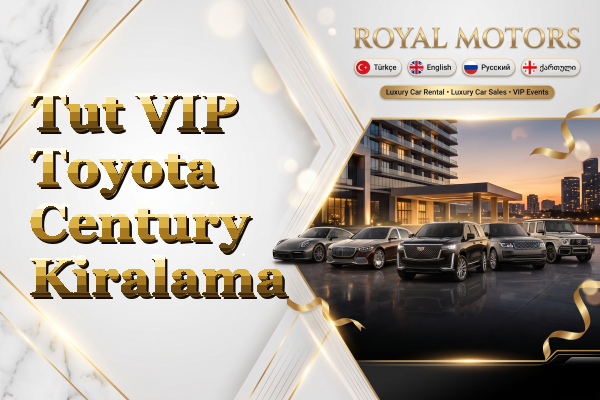 Tut VIP Toyota Century Kiralama