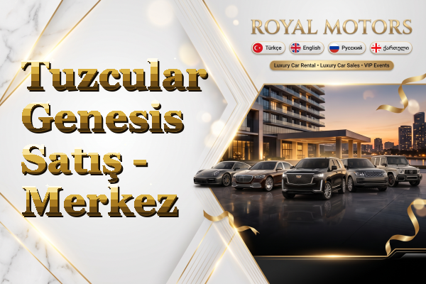Tuzcular Genesis Satış - Merkez