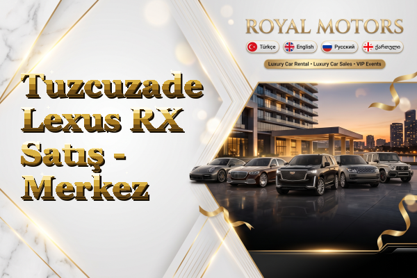 Tuzcuzade Lexus RX Satış - Merkez