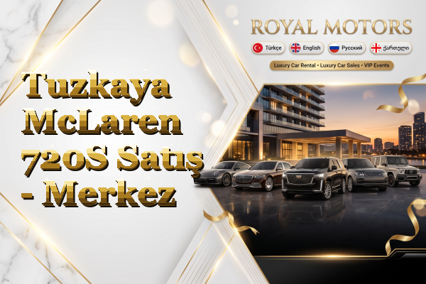 Tuzkaya McLaren 720S Satış - Merkez