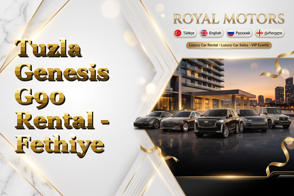Tuzla Genesis G90 Rental - Fethiye