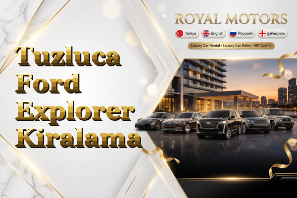 Tuzluca Ford Explorer Kiralama