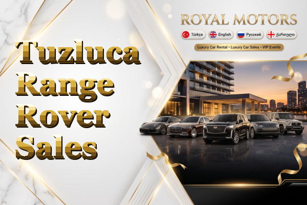 Tuzluca Range Rover Sales