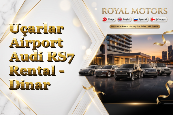 Uçarlar Airport Audi RS7 Rental - Dinar