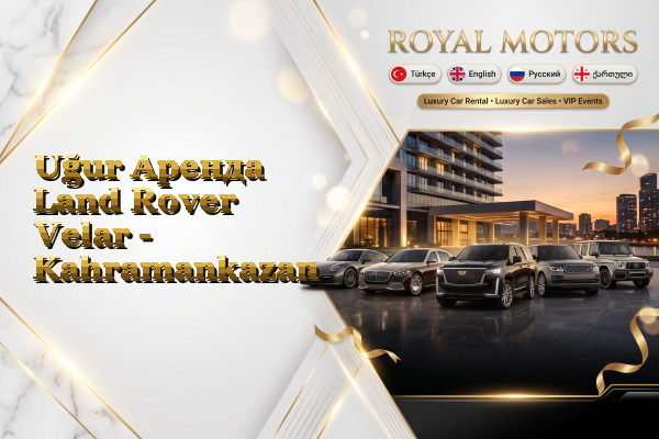 Uğur Аренда Land Rover Velar - Kahramankazan