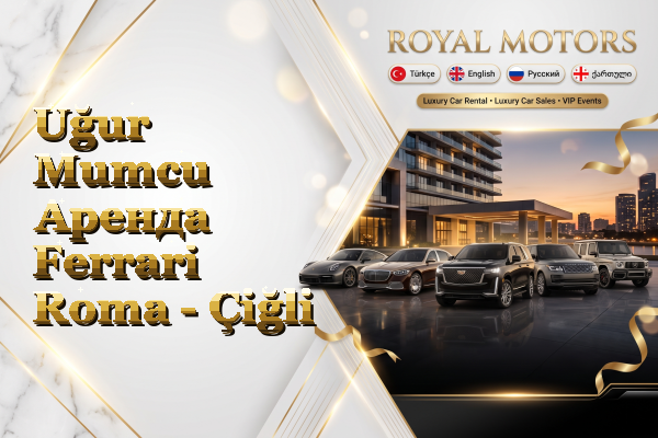 Uğur Mumcu Аренда Ferrari Roma - Çiğli