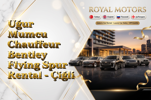 Uğur Mumcu Chauffeur Bentley Flying Spur Rental - Çiğli