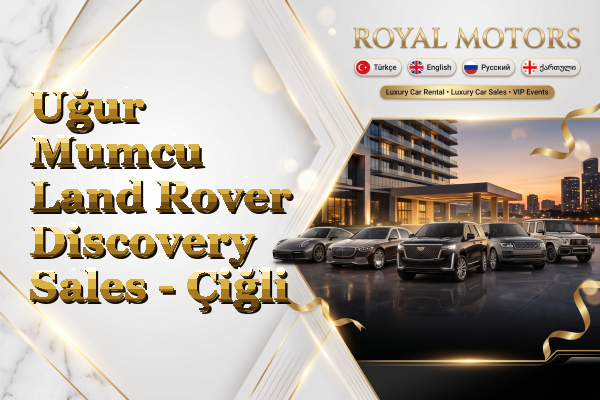 Uğur Mumcu Land Rover Discovery Sales - Çiğli