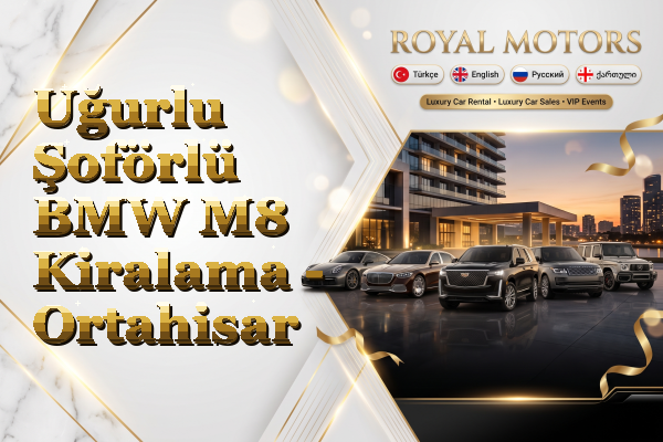 Uğurlu Şoförlü BMW M8 Kiralama - Ortahisar