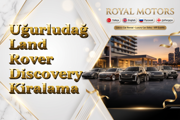 Uğurludağ Land Rover Discovery Kiralama