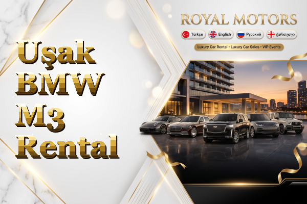 Uşak BMW M3 Rental