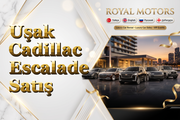Uşak Cadillac Escalade Satış
