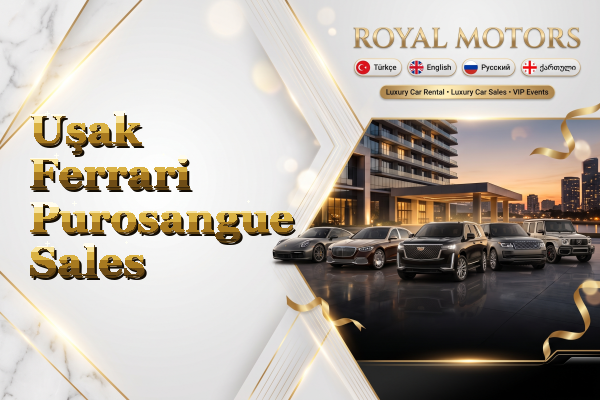 Uşak Ferrari Purosangue Sales