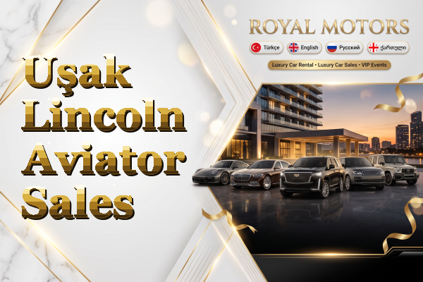 Uşak Lincoln Aviator Sales