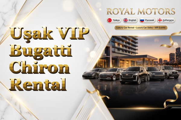 Uşak VIP Bugatti Chiron Rental