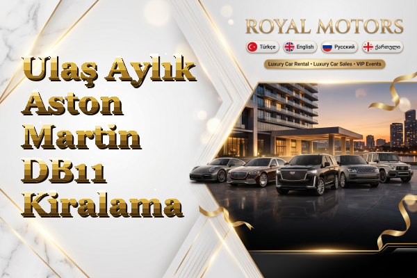 Ulaş Aylık Aston Martin DB11 Kiralama