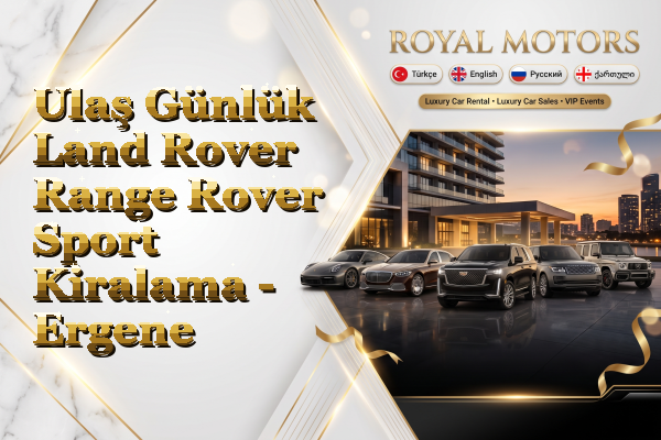 Ulaş Günlük Land Rover Range Rover Sport Kiralama - Ergene