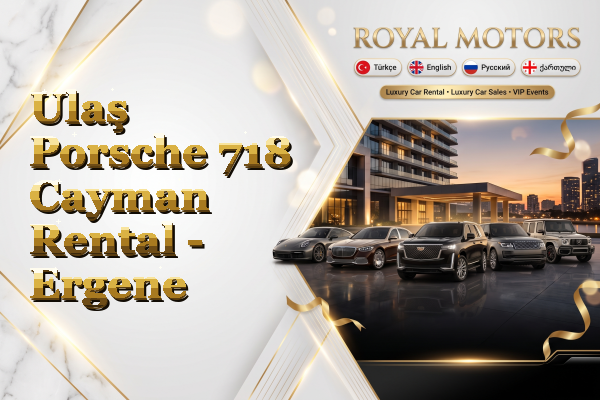 Ulaş Porsche 718 Cayman Rental - Ergene