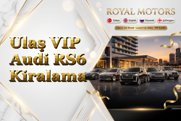 Ulaş VIP Audi RS6 Kiralama
