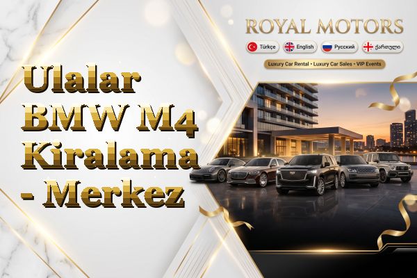 Ulalar BMW M4 Kiralama - Merkez
