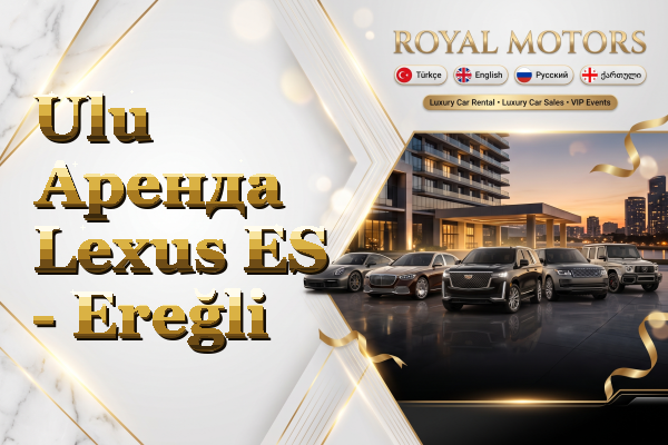 Ulu Аренда Lexus ES - Ereğli