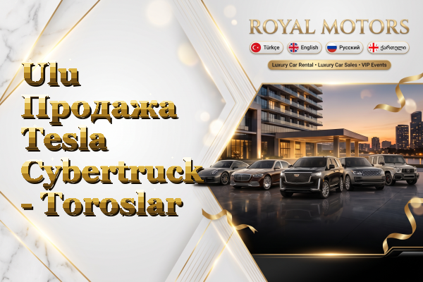 Ulu Продажа Tesla Cybertruck - Toroslar