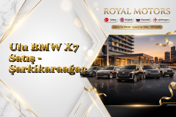 Ulu BMW X7 Satış - Şarkikaraağaç