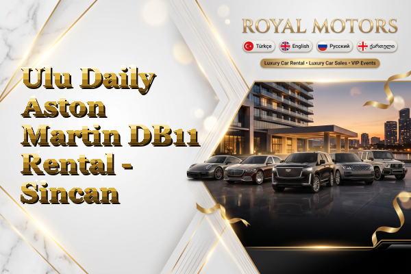 Ulu Daily Aston Martin DB11 Rental - Sincan