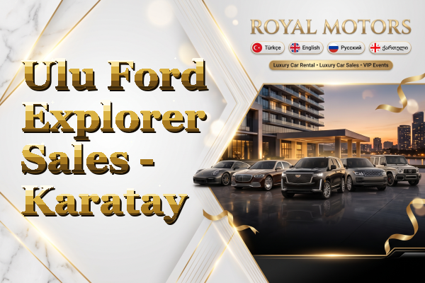 Ulu Ford Explorer Sales - Karatay