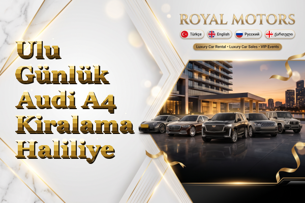 Ulu Günlük Audi A4 Kiralama - Haliliye