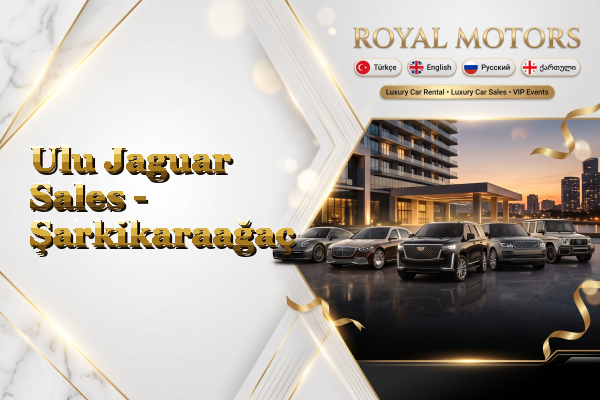 Ulu Jaguar Sales - Şarkikaraağaç