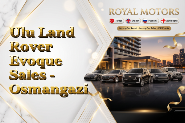 Ulu Land Rover Evoque Sales - Osmangazi
