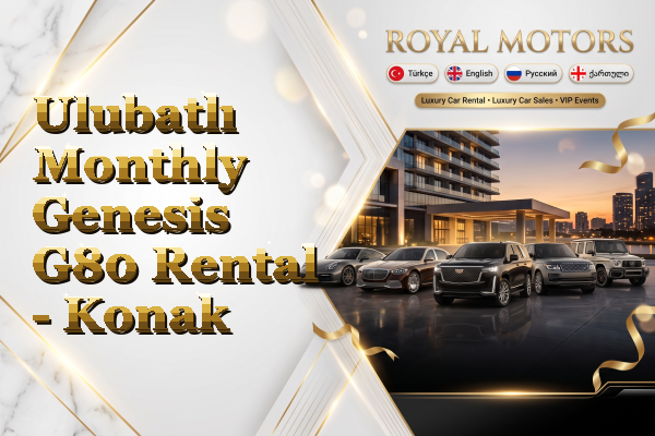 Ulubatlı Monthly Genesis G80 Rental - Konak