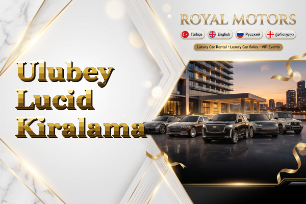 Ulubey Lucid Kiralama