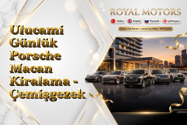 Ulucami Günlük Porsche Macan Kiralama - Çemişgezek