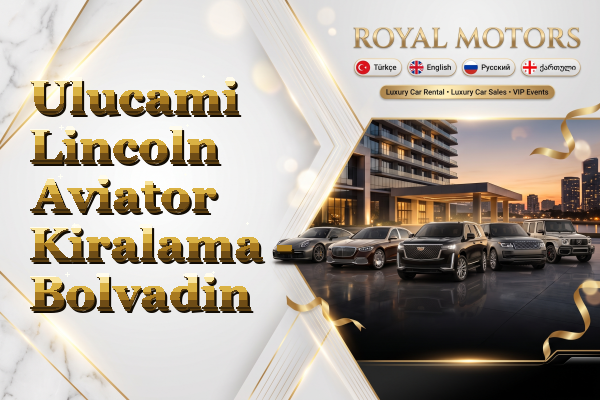 Ulucami Lincoln Aviator Kiralama - Bolvadin