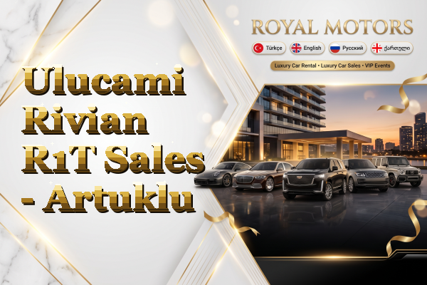 Ulucami Rivian R1T Sales - Artuklu
