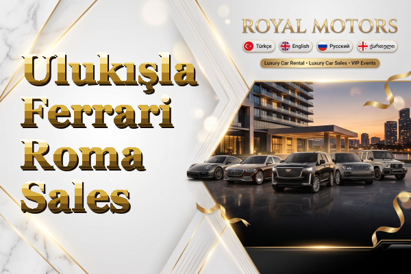 Ulukışla Ferrari Roma Sales