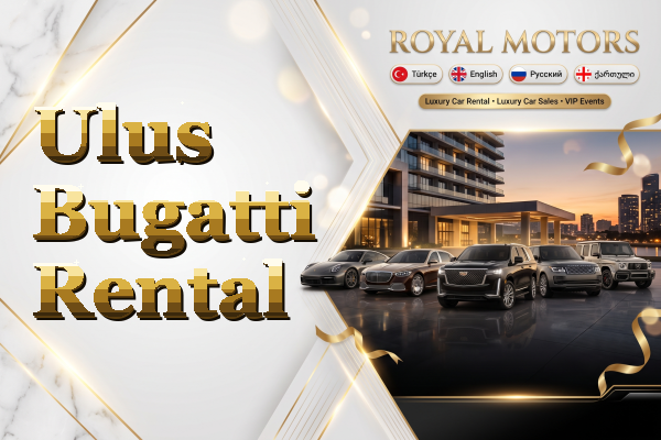 Ulus Bugatti Rental