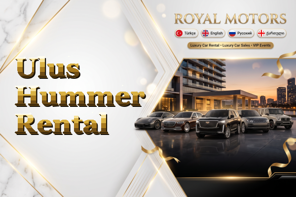 Ulus Hummer Rental