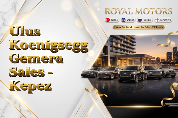 Ulus Koenigsegg Gemera Sales - Kepez