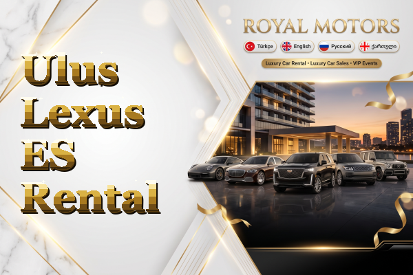 Ulus Lexus ES Rental