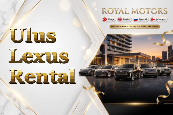 Ulus Lexus Rental