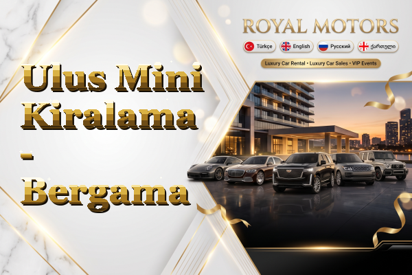 Ulus Mini Kiralama - Bergama