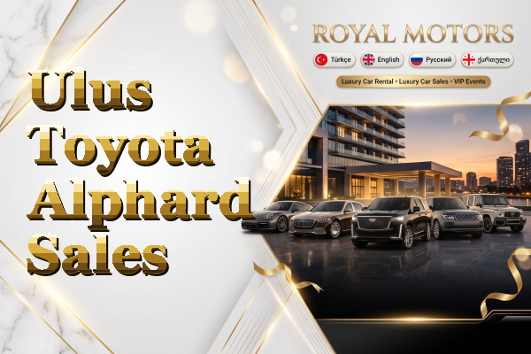 Ulus Toyota Alphard Sales