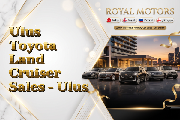 Ulus Toyota Land Cruiser Sales - Ulus