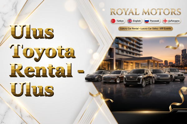 Ulus Toyota Rental - Ulus