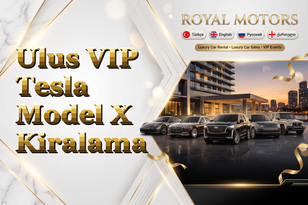 Ulus VIP Tesla Model X Kiralama